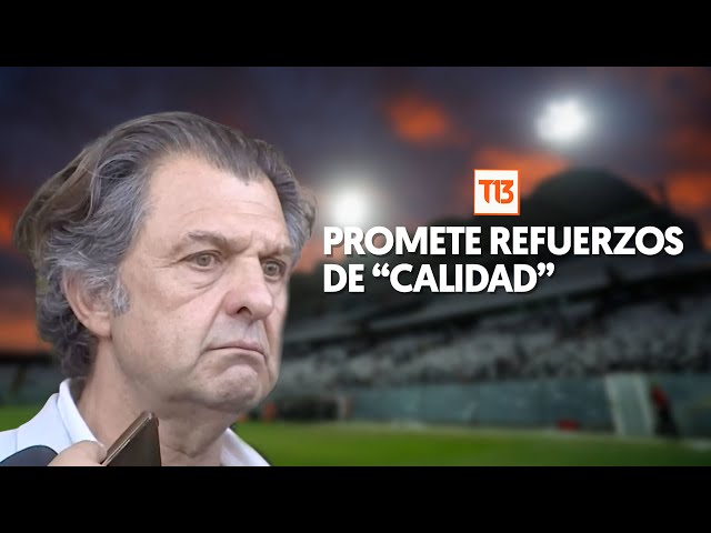 ⁣Aníbal Mosa ilusiona a Colo Colo con nuevos refuerzos "Buscaremos un 9 de nivel"