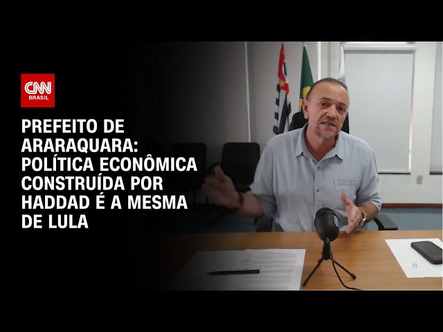 ⁣Prefeito de Araraquara: Política econômica construída por Haddad é a mesma de Lula | BASTIDORES CNN