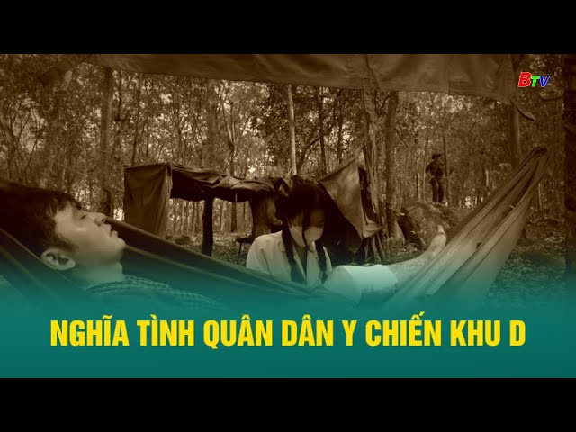 ⁣Nghĩa tình quân dân y Chiến khu D