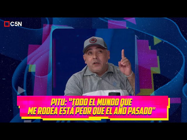 ⁣PITU: "Todo el MUNDO que ME RODEA está PEOR que el AÑO PASADO"