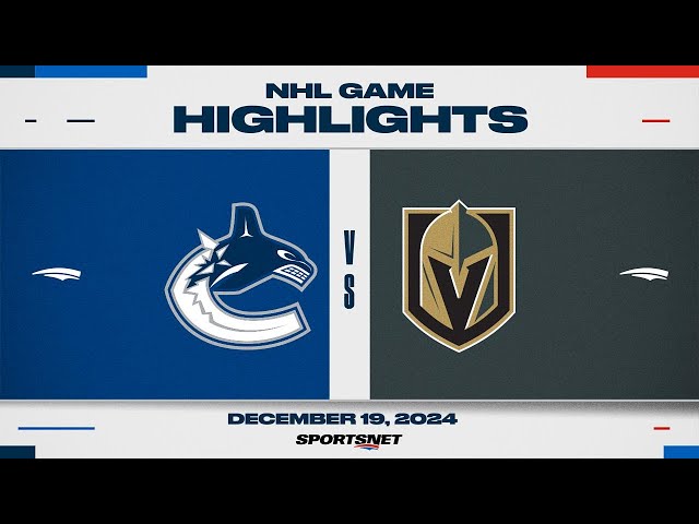 ⁣NHL Highlights | Canucks vs. Golden Knights - December 19, 2024