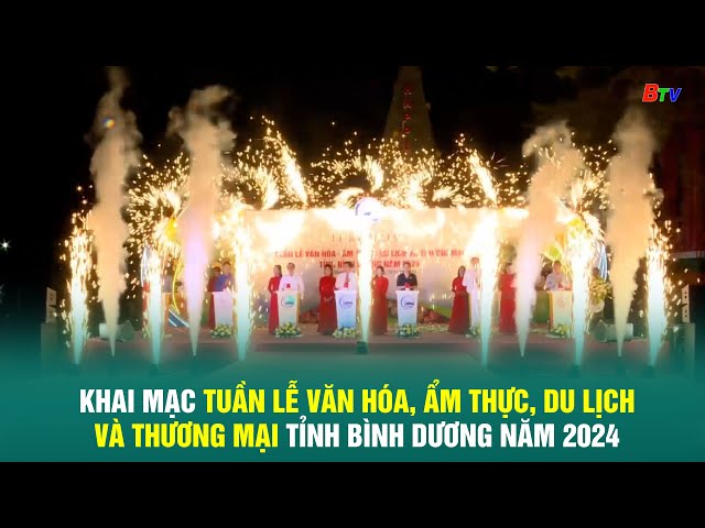 ⁣Khai mạc tuần lễ văn hóa, ẩm thực, du lịch và thương mại tỉnh Bình Dương năm 2024