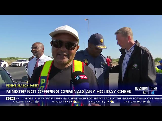 ⁣Police minister not offering criminals any holiday cheer