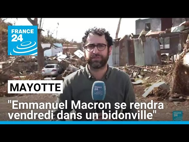 ⁣Mayotte : "Emmanuel Macron se rendra vendredi dans un bidonville" • FRANCE 24