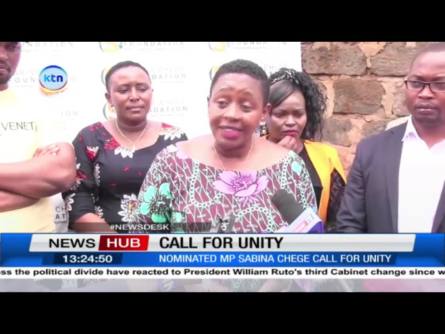 ⁣Nominated MP Sabina Chege calls for unity