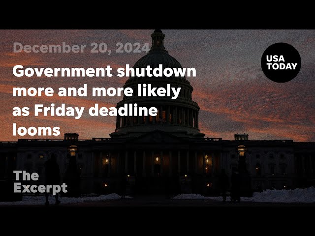 ⁣Government shutdown more and more likely as Friday deadline looms | The Excerpt