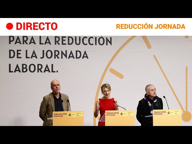 ⁣YOLANDA DÍAZ: TRABAJO FIRMA con CC.OO. y UGT el ACUERDO para REDUCIR la JORNADA a 37,5H | RTVE