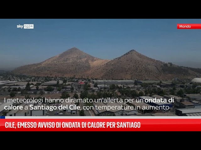 ⁣Cile, emesso avviso di ondata di calore per Santiago