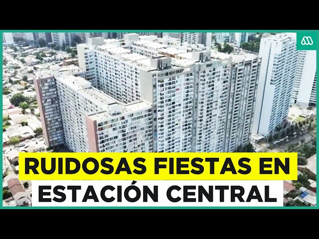 ⁣Ruidosas fiestas en edificios de Estación Central: Vecinos en conflicto en departamentos