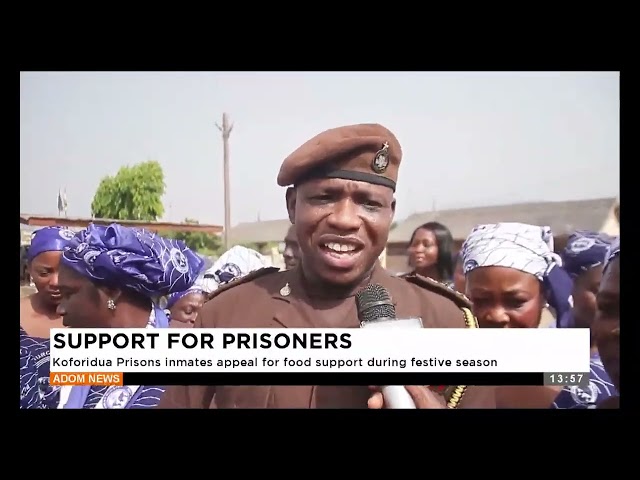 ⁣Koforidua prisons inmates appeal for food support during festive season - Kasee Tau on Adom TV