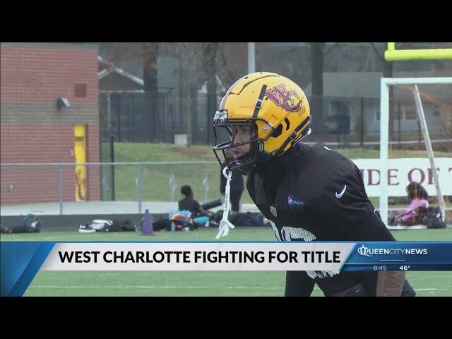 ⁣West Charlotte HS vying for 3A state title Saturday