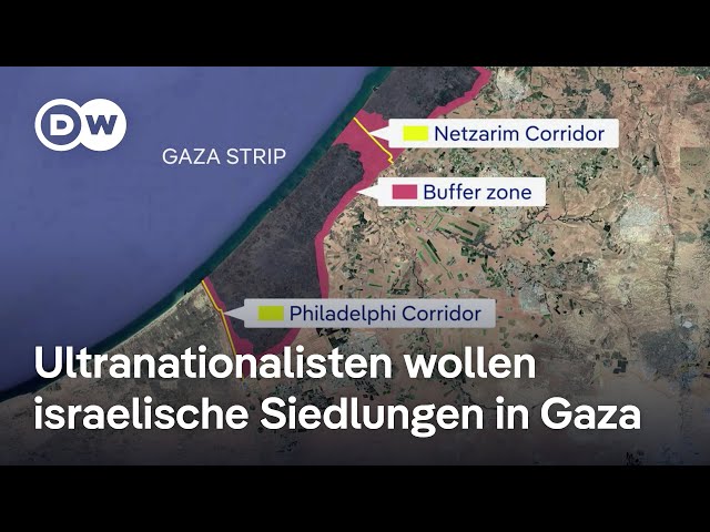 ⁣Israelische Ultranationalisten wollen den Gazastreifen besiedeln | DW Nachrichten