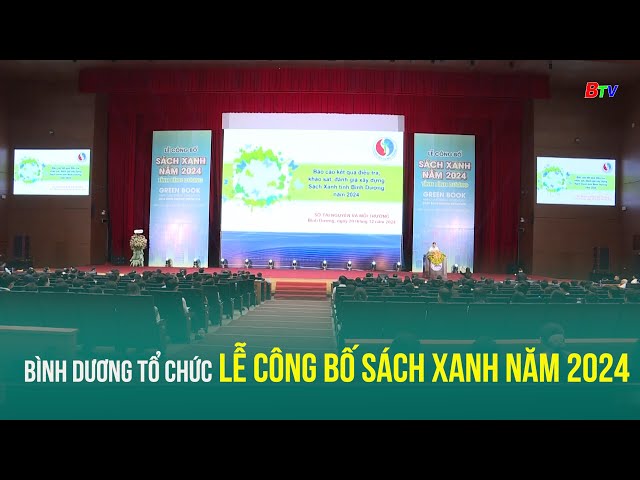 ⁣Bình Dương tổ chức Lễ Công bố sách xanh năm 2024