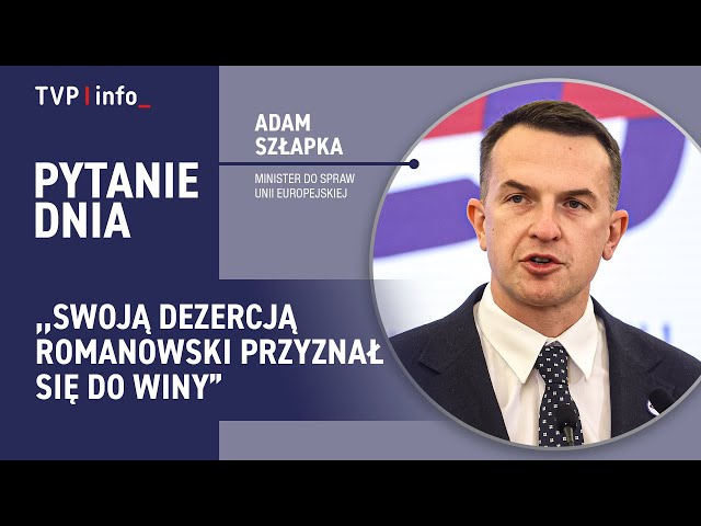 ⁣Szłapka: Swoją dezercją Romanowski przyznał się do winy | PYTANIE DNIA