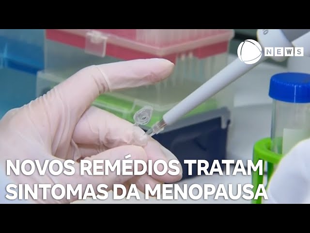 ⁣Dois novos remédios tratam sintomas da menopausa