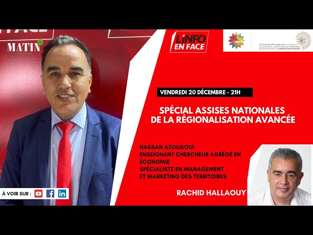 ⁣L’info en face en direct des Assises nationales de la Régionalisation avancée avec Hassan Azouaoui