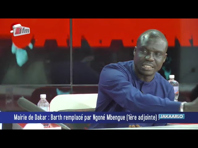 ⁣JAKAARLO BI : Barth remplacé par Ngoné MBENGUE (1ère adjointe)