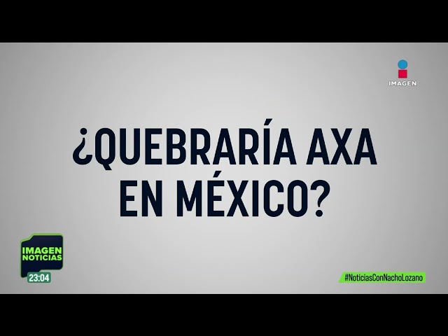 ⁣Aseguradora AXA podría quebrar