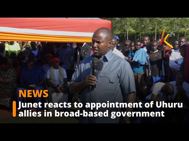 ⁣Junet reacts to appointment of Uhuru allies in broad-based government