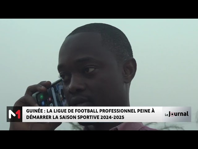 ⁣Guinée : la Ligue de football professionnel peine à démarrer la saison sportive 2024-2025