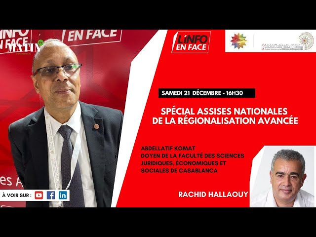 ⁣L’info en face en direct des Assises nationales de la Régionalisation avancée avec Abdellatif Komat