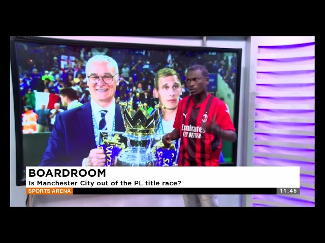 ⁣BOARDROOM: Is Manchester City out of the title race ? - Sports Arena on Adom TV (21-12-24)