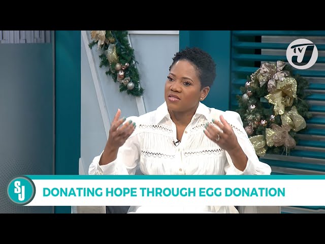 ⁣Donating Hope Through EGG Donation Dr Sharifa Frederick Explains | TVJ Smile Jamaica