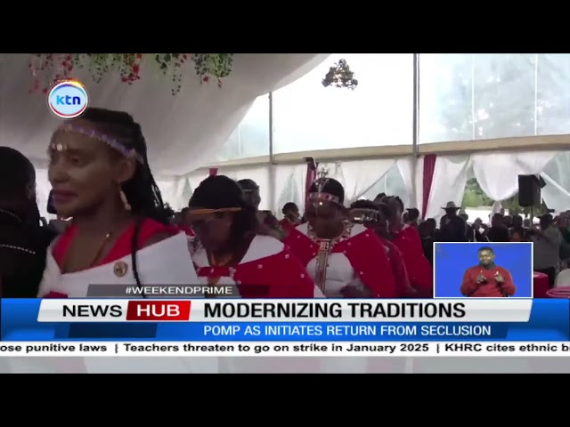 ⁣Modernising tradition: Pomp as initiates return from seclusion in Kericho