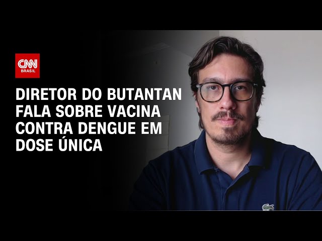 ⁣Diretor do Butantan fala sobre vacina contra Dengue em dose única | AGORA CNN