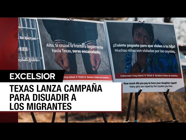 ⁣Texas lanza campaña con crudos mensajes para frenar la migración ilegal