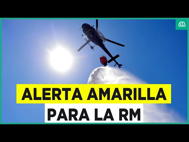 ⁣Declaran alerta amarilla para toda la RM por los incendios forestales