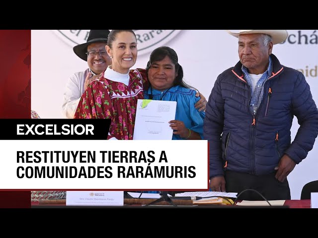 ⁣Devuelven tierras a comunidades rarámuri en la Sierra Tarahumara