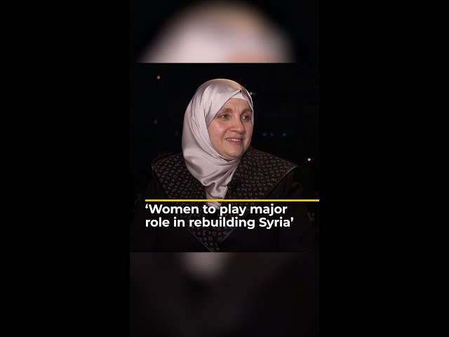 ⁣Women to play major role in rebuilding Syria says head of women’s affairs | AJ #shorts