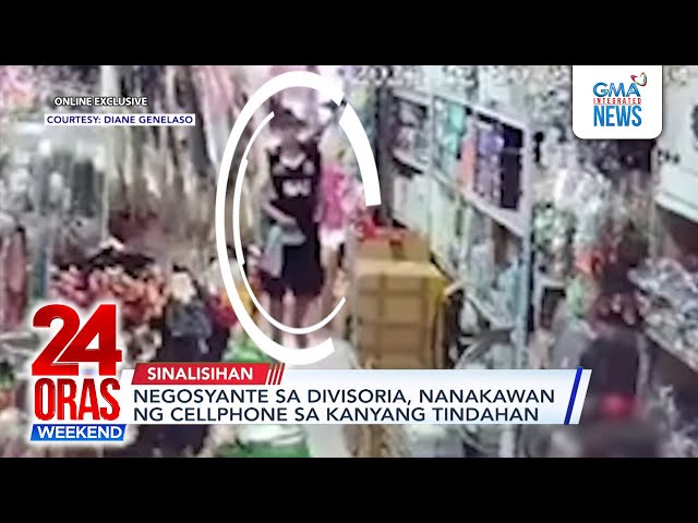 ⁣ONLINE EXCLUSIVE: Negosyante sa Divisoria, nanakawan ng cellphone sa kanyang... | 24 Oras Weekend