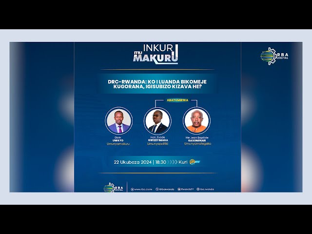 ⁣LIVE: #INKURUmuMAKURU: DRC-Rwanda | Ko i Luanda bikomeje kugorana, igisubizo kizava he?