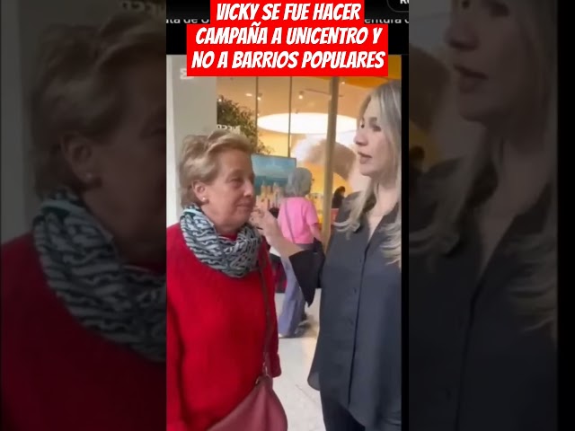 ⁣VICKY SE FUE HACER CAMPAÑA A UNICENTRO Y NO A BARRIOS POPULARES