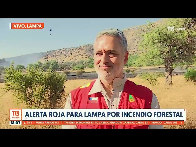 ⁣Alerta roja para Lampa por incendio forestal