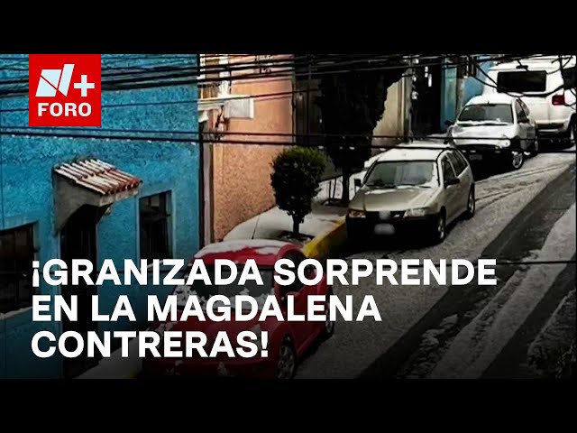 ⁣Granizada deja calles pintadas de blanco en Magdalena Contreras, CDMX - Las Noticias