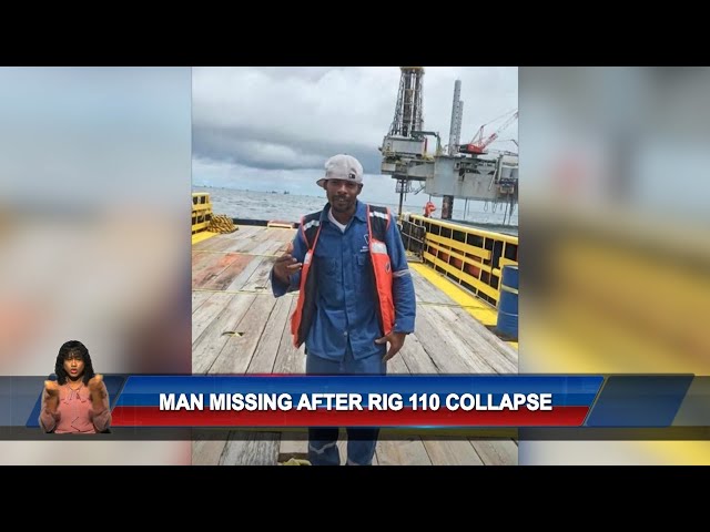 ⁣Man Missing After Rig 110 Collapse