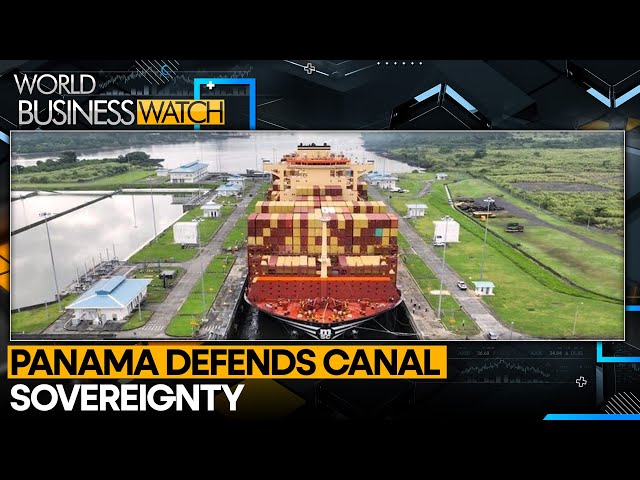 ⁣Donald Trump Threatens to Reassert US Control Over Panama Canal | World Business Watch