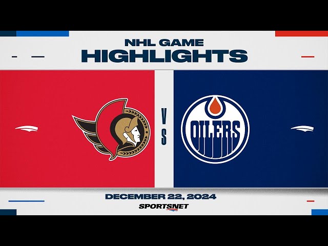 ⁣NHL Highlights | Senators vs. Oilers - December 22, 2024