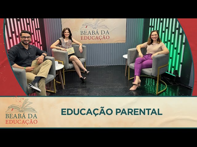 ⁣Educação Parental | #11 | Beabá da Educação