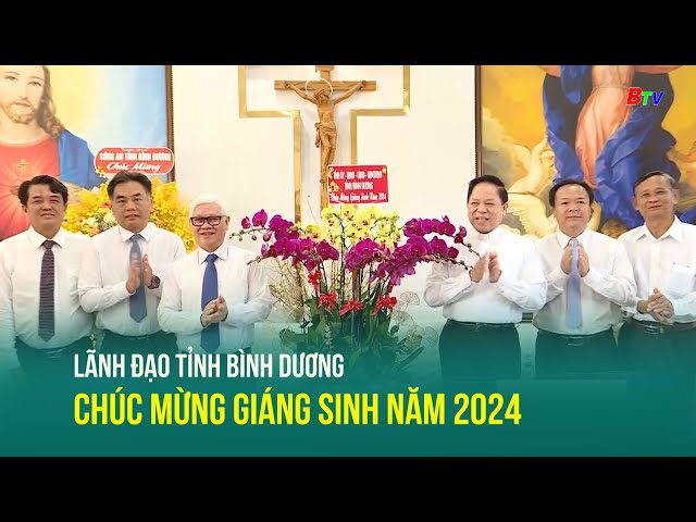 ⁣Lãnh đạo tỉnh Bình Dương chúc mừng Giáng sinh năm 2024