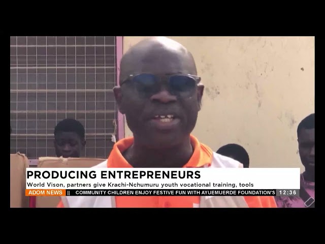 ⁣World Vision partners give Krachi-Nchumuru youth vocational training tools-Premtobre Kasee on AdomTV