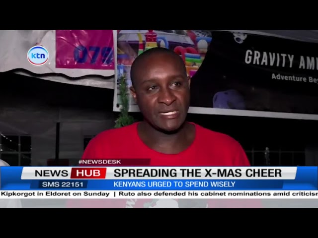 ⁣Spreading the X- Mas cheer: Kenyans urged to spend wisely