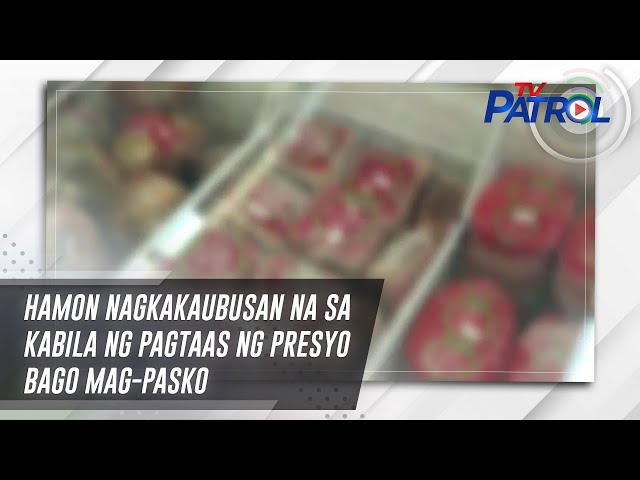 ⁣Hamon nagkakaubusan na sa kabila ng pagtaas ng presyo bago mag-Pasko | TV Patrol