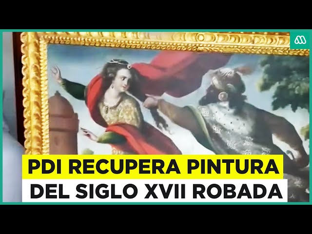 ⁣PDI recupera histórica pintura del siglo XVII que fue robada: La tenía un chileno-estadounidense