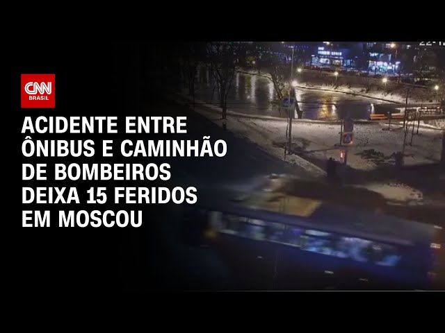 ⁣Acidente entre ônibus e caminhão de bombeiros deixa 15 feridos em Moscou | CNN Brasil