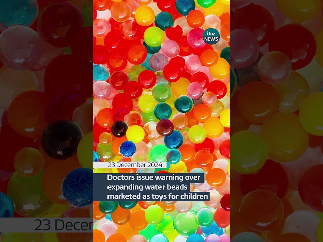 ⁣Doctors issue warning over expanding water beads marketed as toys for children #news #itvnews