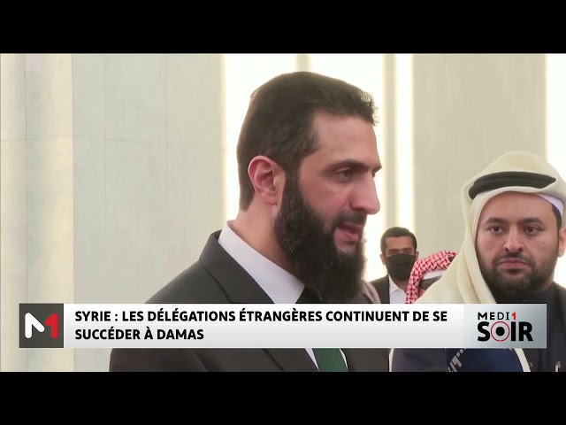 ⁣Syrie : les délégations étrangères continuent de se succéder à Damas